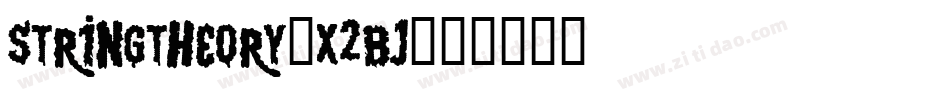 Stringtheory-x2Bj字体转换