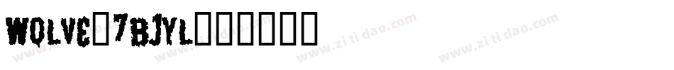 Wolve-7BjYl字体转换