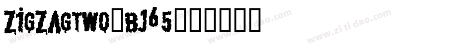 Zigzagtwo-Bj65字体转换