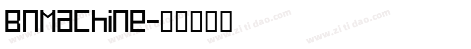 BNMachine字体转换