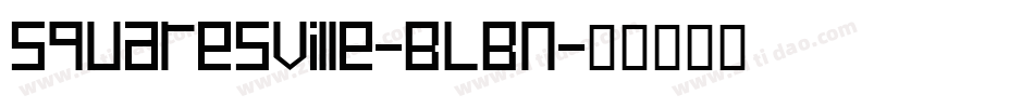 Squaresville-BLBn字体转换