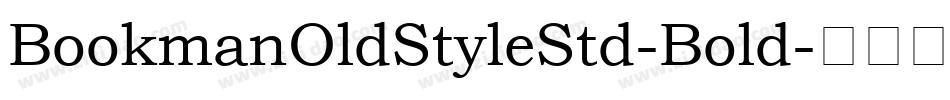 BookmanOldStyleStd-Bold字体转换