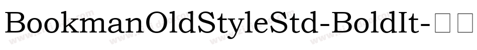 BookmanOldStyleStd-BoldIt字体转换