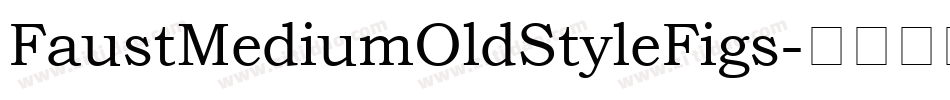 FaustMediumOldStyleFigs字体转换