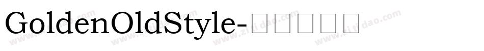 GoldenOldStyle字体转换