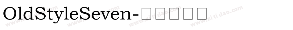 OldStyleSeven字体转换