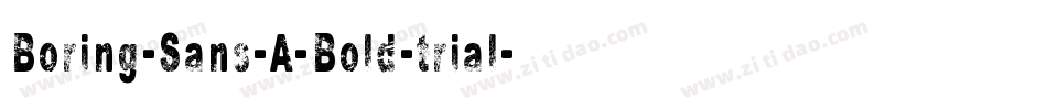 Boring-Sans-A-Bold-trial字体转换