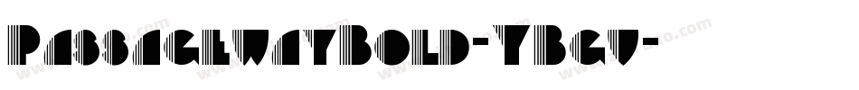 PassagewayBold-YBgv字体转换