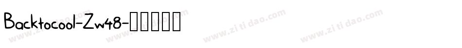 Backtocool-Zw48字体转换