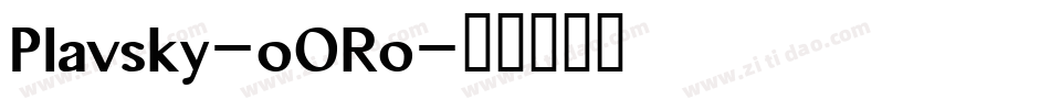 Plavsky-oORo字体转换
