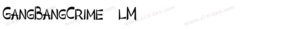 GangBangCrime-86lM字体转换