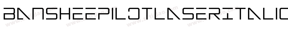 BansheePilotLaserItalic-9l92字体转换