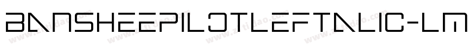 BansheePilotLeftalic-lm5w字体转换