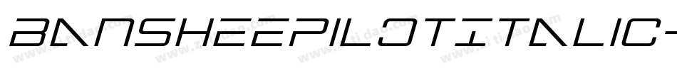 BansheePilotItalic-6qL1字体转换