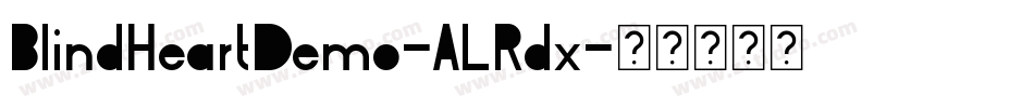 BlindHeartDemo-ALRdx字体转换