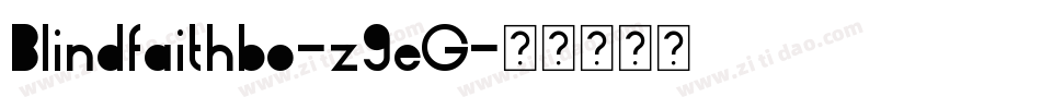 Blindfaithbo-z9eG字体转换