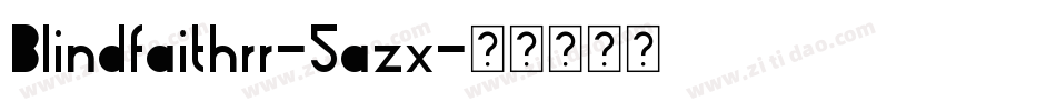 Blindfaithrr-5azx字体转换