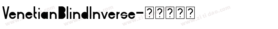 VenetianBlindInverse字体转换