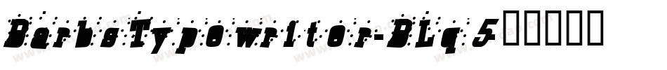 BarbsTypewriter-BLq5字体转换