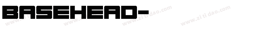 Basehead字体转换