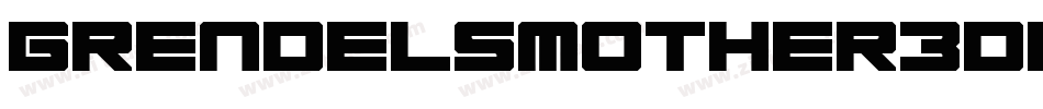GrendelsMother3DItalic-a45R字体转换