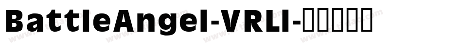 BattleAngel-VRLl字体转换