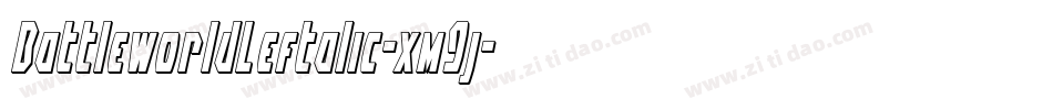BattleworldLeftalic-xm9j字体转换
