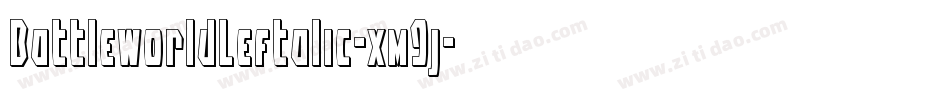 BattleworldLeftalic-xm9j字体转换