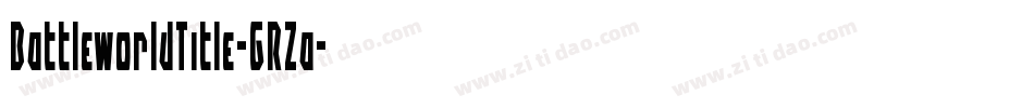 BattleworldTitle-GRZa字体转换