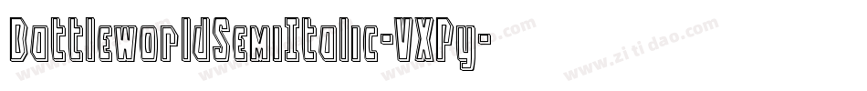 BattleworldSemiItalic-VXPy字体转换