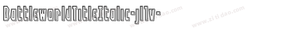 BattleworldTitleItalic-jl1v字体转换