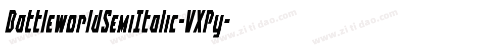 BattleworldSemiItalic-VXPy字体转换