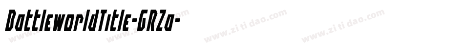 BattleworldTitle-GRZa字体转换