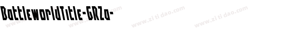 BattleworldTitle-GRZa字体转换