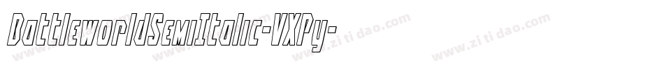 BattleworldSemiItalic-VXPy字体转换