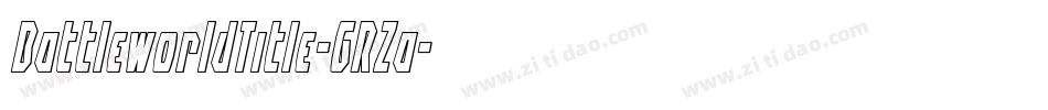 BattleworldTitle-GRZa字体转换