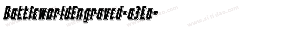 BattleworldEngraved-a3Ea字体转换
