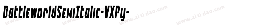 BattleworldSemiItalic-VXPy字体转换
