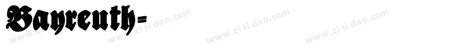 Bayreuth字体转换