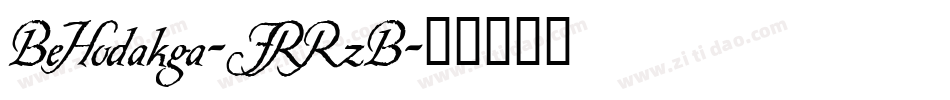 BeHodakga-JRRzB字体转换