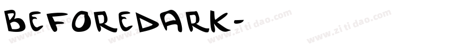 BeforeDark字体转换
