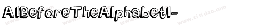 AIBeforeTheAlphabetI字体转换