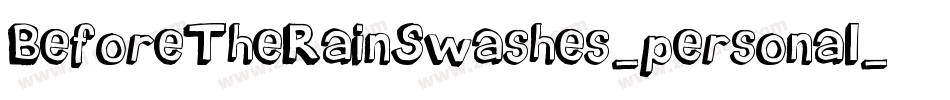 BeforeTheRainSwashes_personal_use_demo字体转换