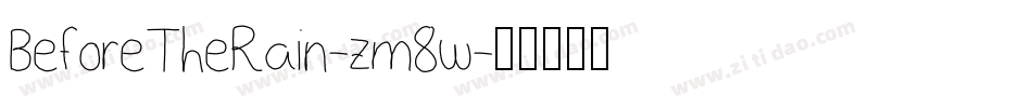 BeforeTheRain-zm8w字体转换