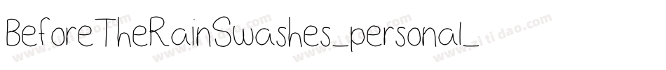 BeforeTheRainSwashes_personal_use_demo字体转换