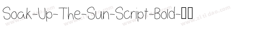 Soak-Up-The-Sun-Script-Bold字体转换