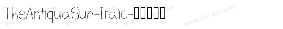 TheAntiquaSun-Italic字体转换