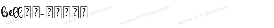bell字体字体转换