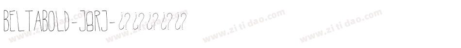 BeltaBold-J8rj字体转换