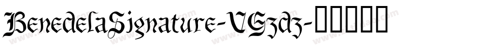 BenedelaSignature-VGzdz字体转换